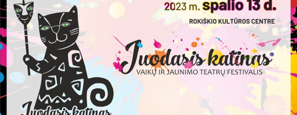 vaiku-ir-jaunimo-teatru-festivalis-juodasis-katinas-2_1696327288-bd867779d9556c7a6550765ef9cb03e5.jpg